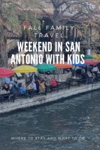 Weekend trip to San Antonio with kids