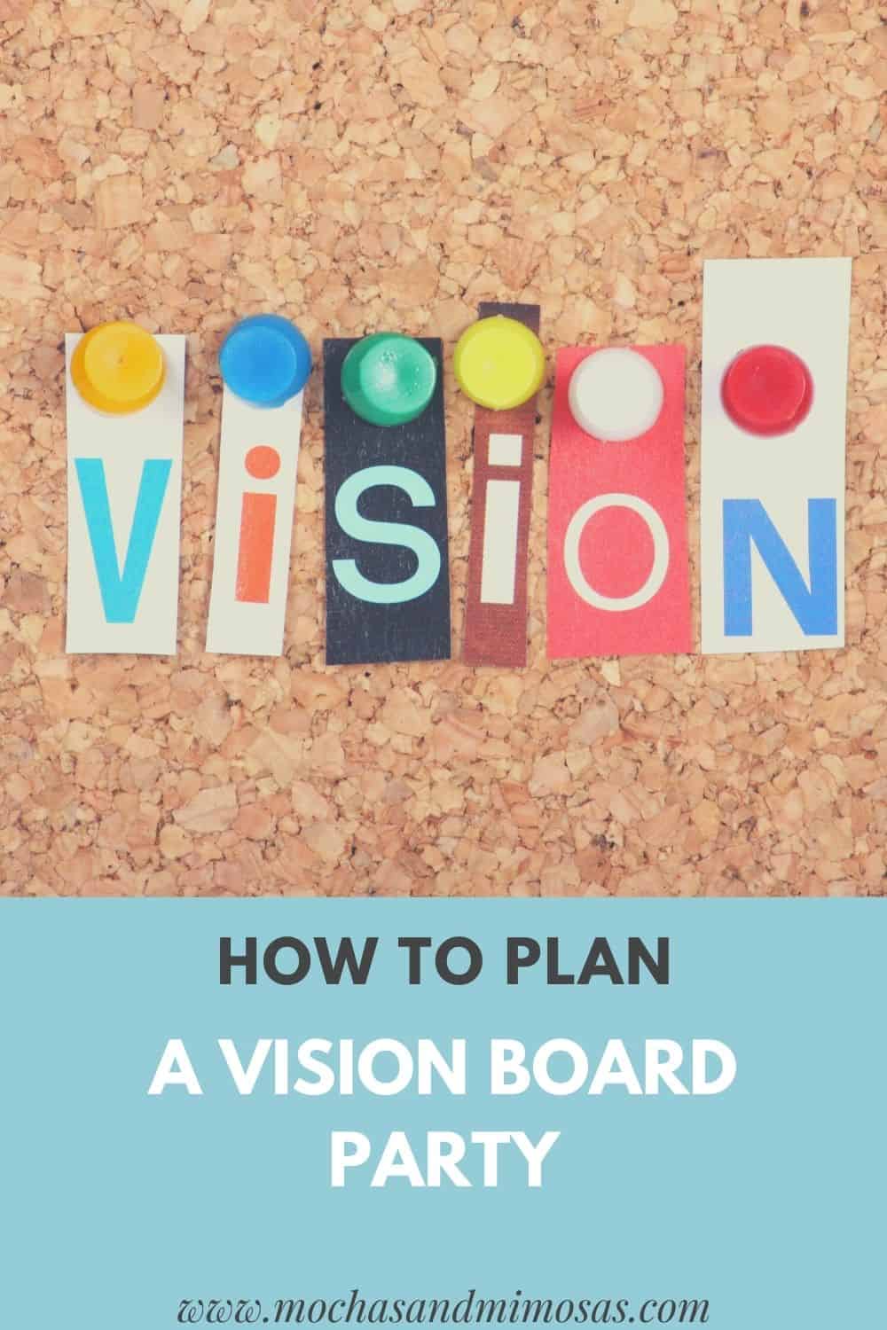 Vision Boards Ideas for your Own Vision Board + Event Review