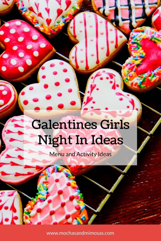Galentine's Girls Night In