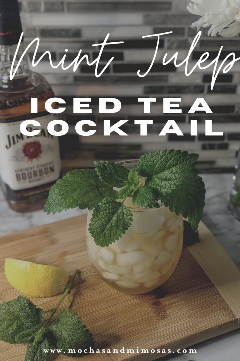 Simple Mint Julep Iced Tea Mochas and Mimosas