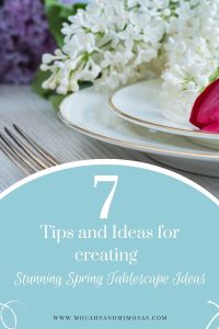 Stunning Spring Tablescape Ideas