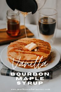 Vanilla Bourbon Maple Syrup