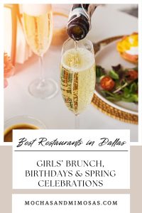 Best Restaurants in Dallas for Girls’ Brunch